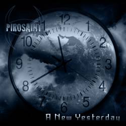 Pirosaint : A New Yesterday